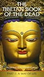 Tibetan Book of the Dead: Way of Life