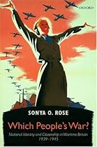 Which People's War?: National Identity and Citizenship in Wartime Britain 1939-1945
