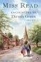 Encounters at Thrush Green: News from Thrush Green/The School at Thrush Green (Thrush Green Omnibus)