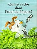 Qui se cache dans l'oeuf de P�ques?