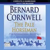 The Pale Horseman: Saxon Chronicles, Book 2 | [Bernard Cornwell]