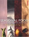 Review Eden Project Books  / Seasonal Food: A Guide to What's in Season, When and Why