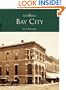 Bay  City   (MI)   (Then  &  Now)