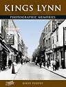 King's Lynn: Photographic Memories