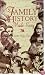 Family History Made Easy: A Step-By-Step Guide to Discovering Your Heritage