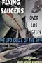 Flying Saucers over Los Angeles