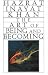 The Art of Being and Becoming