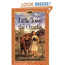 Little Town in the Ozarks (Little House Sequel)