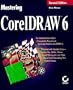 Mastering Coreldraw 6