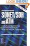 Understanding Sonet/Sdh and Atm: Communications Networks for the Next Millennium