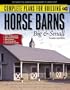 Complete Plans for Building Horse Barns Big and Small(3rd Edition)