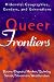 Queer Frontiers: Millennial Geographies, Genders and Generations