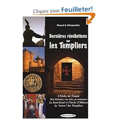 Derni�res R�v�lations sur les Templiers