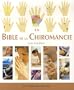 La Bible de la Chiromancie : Un guide pratique pour la lecture des lignes de la main