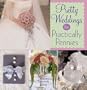 Pretty Weddings for Practically Pennies