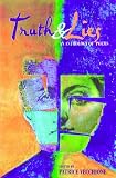 Truth and Lies: An Anthology of Poems