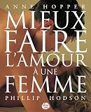 Mieux faire l amour à une femme