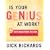 Is Your Genius at Work?: 4 Key Questions to Ask Before Your Next Career Move