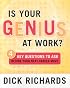 Is Your Genius at Work?: 4 Key Questions to Ask Before Your Next Career Move