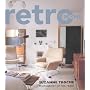 Retro Home: Inspiration and Guidance to Recreate Classic Looks of the 20th Century