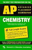  : Advanced Placement Examination: Chemistry : The Best and Most Comprehensive in Test Preparation (REA test preps)