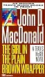 Girl in the Plain Brown Wrapper (Travis McGee Mysteries)