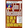 Girl in the Plain Brown Wrapper (Travis McGee Mysteries) ~ John D. MacDonald
