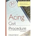 Acing Civil Procedure (A Checklist Approach to Solving Procedural Problems) (Acing Law School Series) (Paperback)