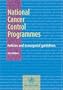 National Cancer Control Programmes