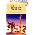 The Sioux: Life and Customs of a Warrior Society (Civilization of the American Indian Series)