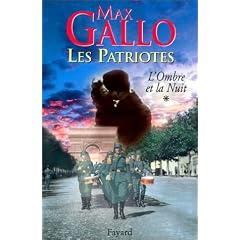 Les Patriotes, tome 1 : L'Ombre et la nuit