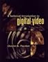 A Technical Introduction to Digital Video