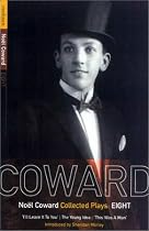 Noel Coward: Plays 8