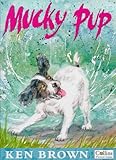 Mucky pup