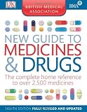 BMA New Guide to Medicine and Drugs 8th Edition