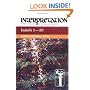 Isaiah 1-39 (Interpretation, a Bible Commentary for Teaching and Preaching)