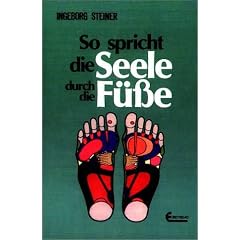 So spricht die Seele durch die F��e
