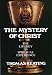 The Mystery of Christ: The Liturgy As Spiritual Experience