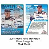 Press Pass Trackside Mirror Image '03 Mark Martin Card