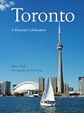 Toronto: A Pictorial Celebration