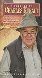 Tribute to Charles Kuralt