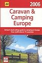 AA Caravan & Camping Europe 2006 (Aa Caravan and Camping Europe)