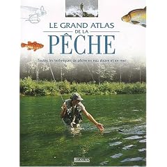 Le grand atlas de la p�che
