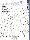 L\'Alpe, N° 30, Hiver 2006 : Traces olympiques