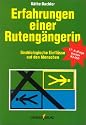 Erfahrungen einer Ruteng&auml;ngerin