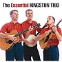 The Essential Kingston Trio
