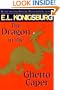 The Dragon in the Ghetto Caper