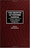 The Growth of Venture Capital: A Cross-Cultural Comparison