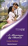 A MARRIAGE BY CHANCE (Historical)