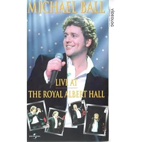 Michael Ball - Live At The Royal Albert Hall [VHS]